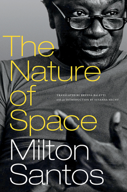 Nature of Space by Milton Santos